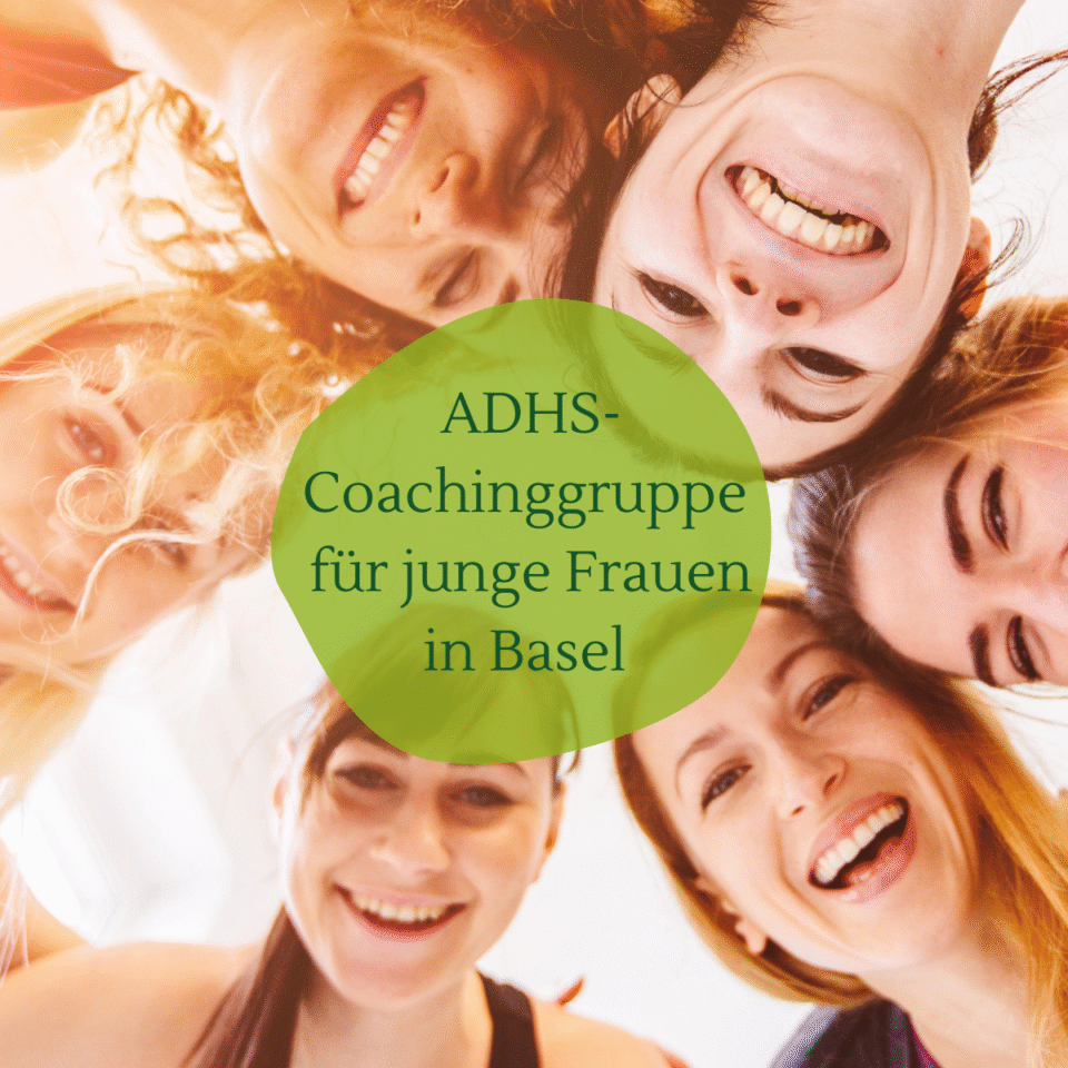 Gruppe für junge Frauen mit ADHS in Basel